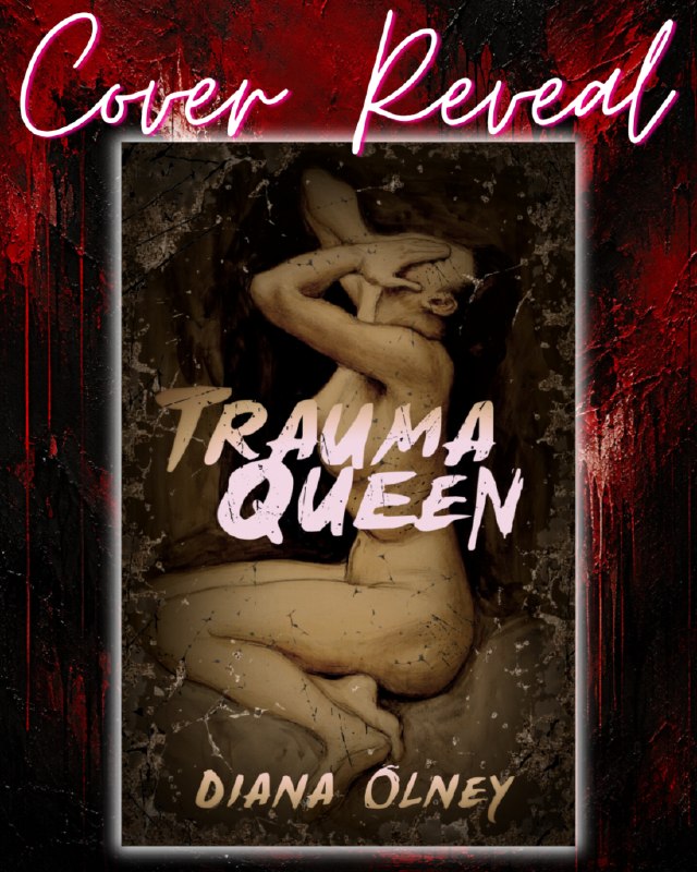 Изображение к публикации: Crystal Lake показало обложку Trauma Queen Дианы Олни.