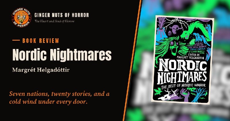 Изображение к публикации: «Nordic Nightmares» под редакцией Маргрет Хельгадоттир.
